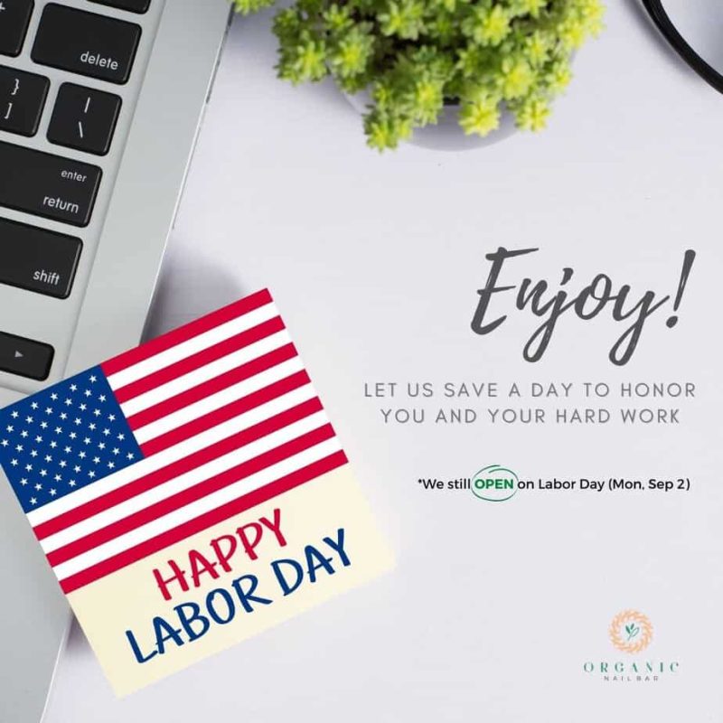 organic-nail-bar-nail-salon-new-port-richey-nail-salon-fl-34655-happy-labor-day-2024